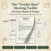 The "Vendor Boss" Meeting Toolkit: 25 Cheat Sheets & Scripts